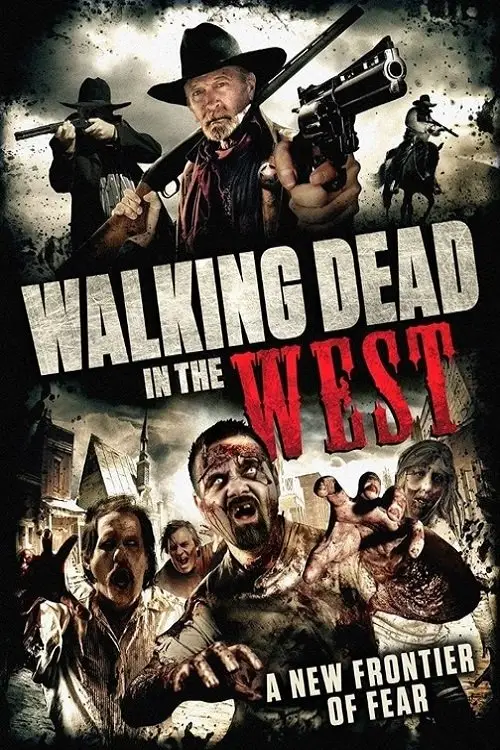 Movie poster "Walking Dead In The West"