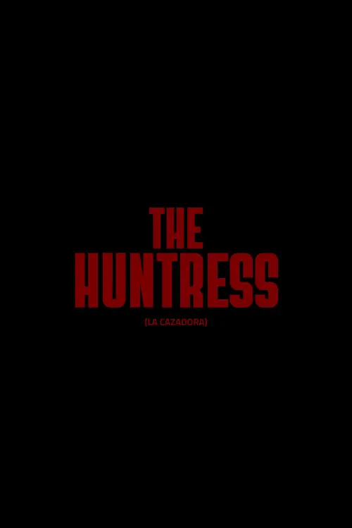 Movie poster "The Huntress"