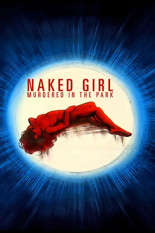 Movie poster "Naked Girl Killed in the Park"