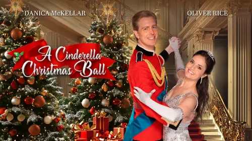 Watch film A Cinderella Christmas Ball | A Cinderella Christmas Ball | Trailer | Starring Danica McKellar and Oliver Rice