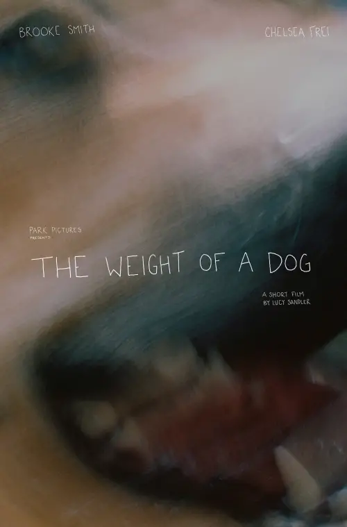 Movie poster "The Weight of a Dog"