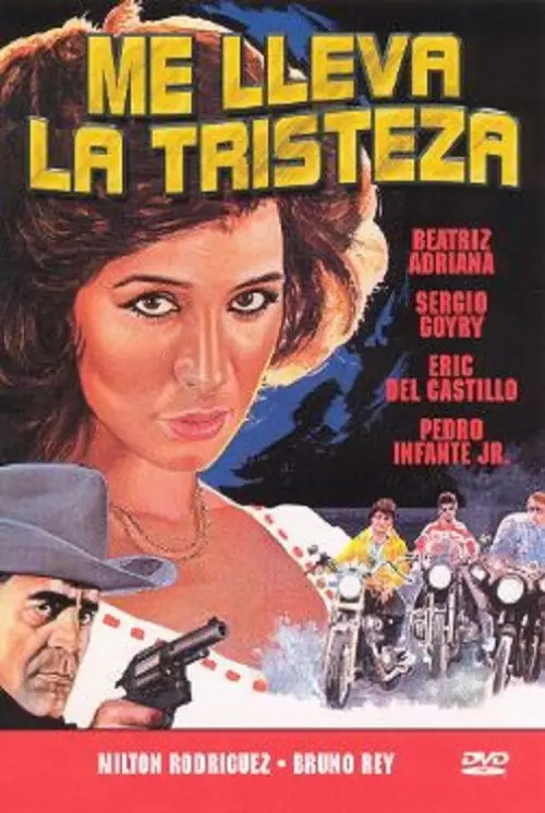 Movie poster "Me lleva la tristeza"