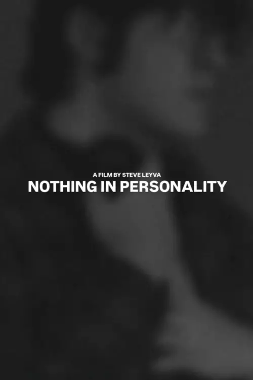 Movie poster "Nothing In Personality"