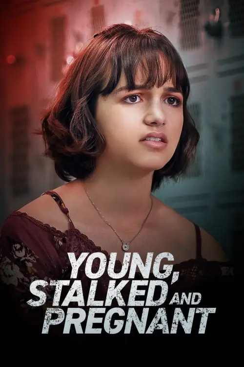 Movie poster "Young, Stalked and Pregnant"