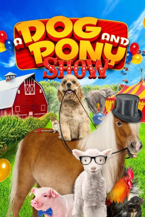 Movie poster "A Dog and Pony Show"