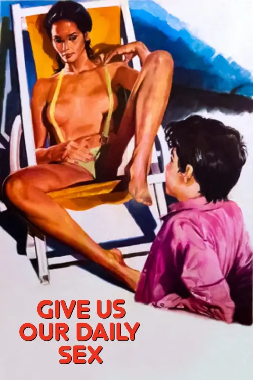 Movie poster "...And Give Us Our Daily Sex"