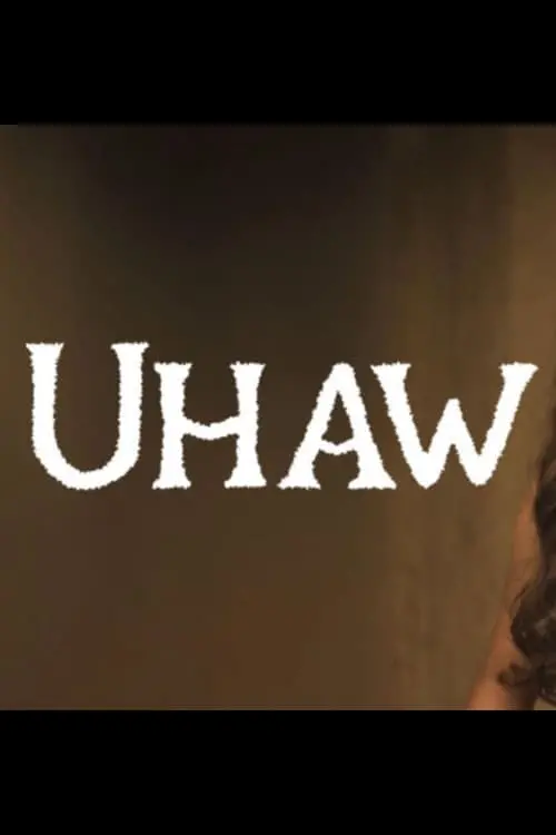 Movie poster "UHAW"