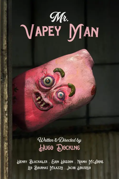 Movie poster "Mr. Vapey Man"