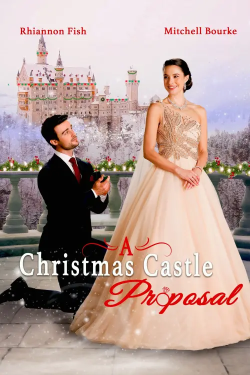 Movie poster "A Christmas Castle Proposal: A Royal in Paradise II"