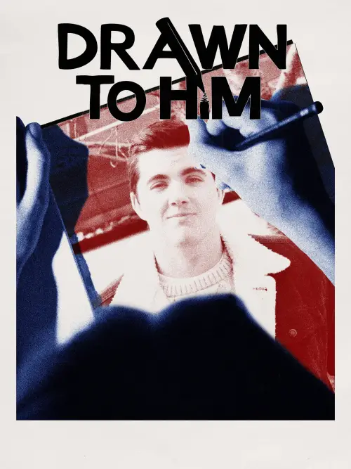 Movie poster "Drawn to Him"