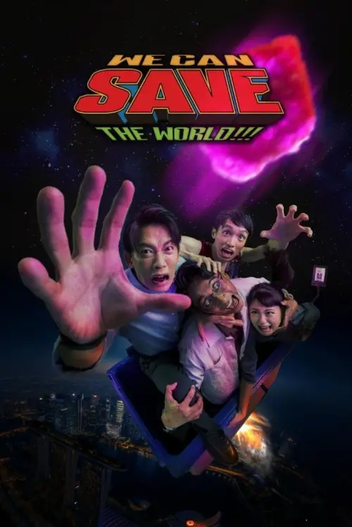 Movie poster "We Can Save The World!!!"