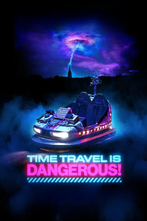 Movie poster "Time Travel Is Dangerous"