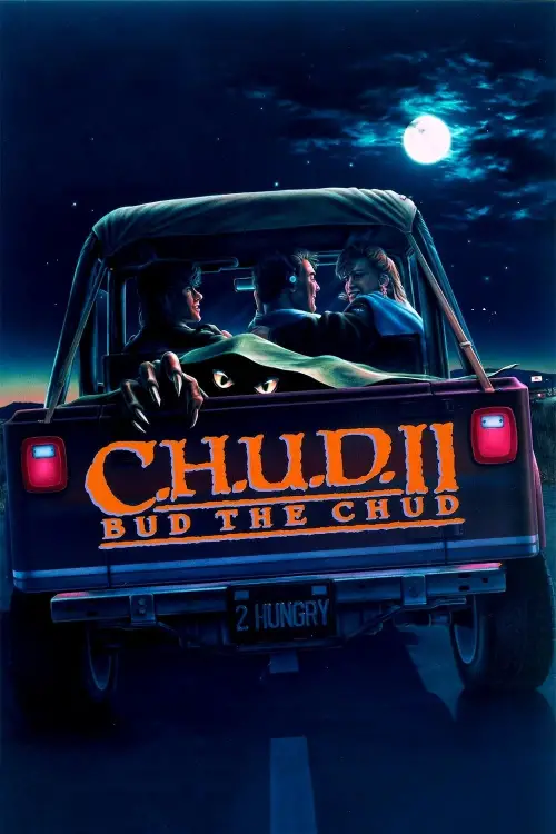 Movie poster "C.H.U.D. II: Bud the Chud"