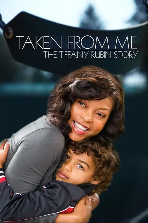 Movie poster "Taken from Me: The Tiffany Rubin Story"