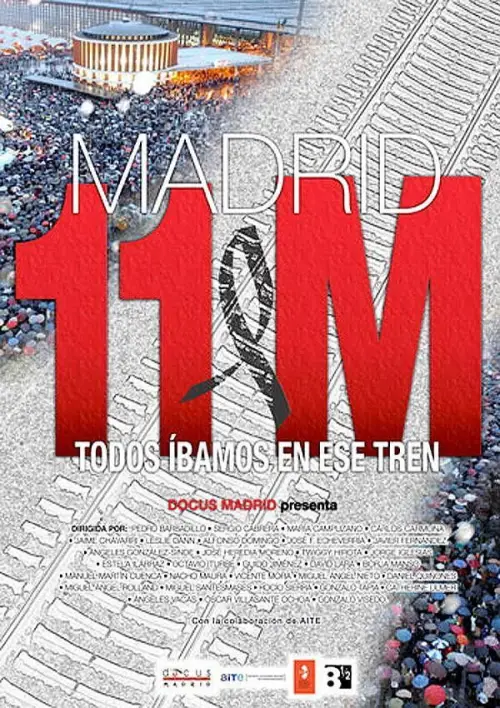 Movie poster "Madrid 11-M: todos íbamos en ese tren"