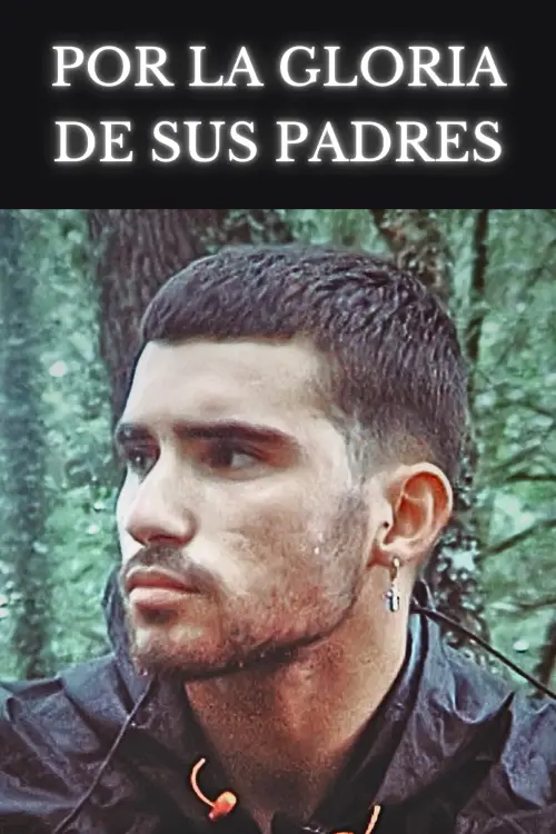 Movie poster "Por la gloria de sus padres"