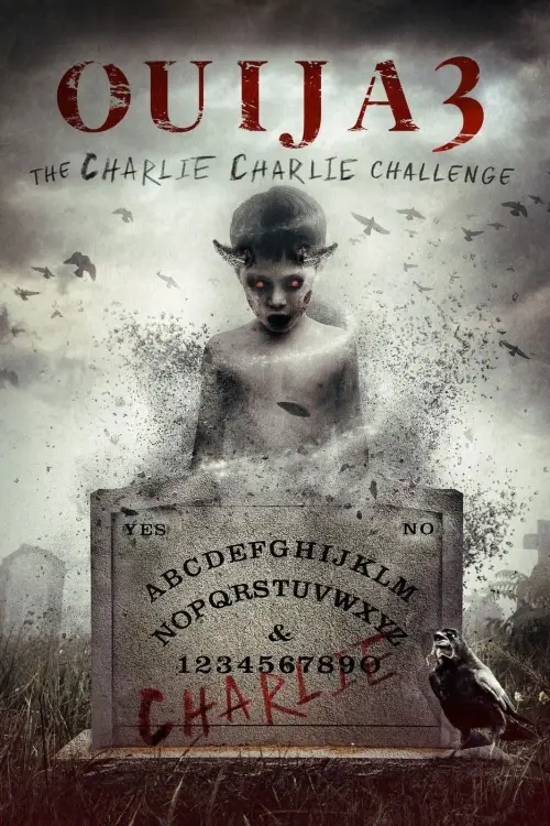 Movie poster "Ouija 3: The Charlie Charlie Challenge"