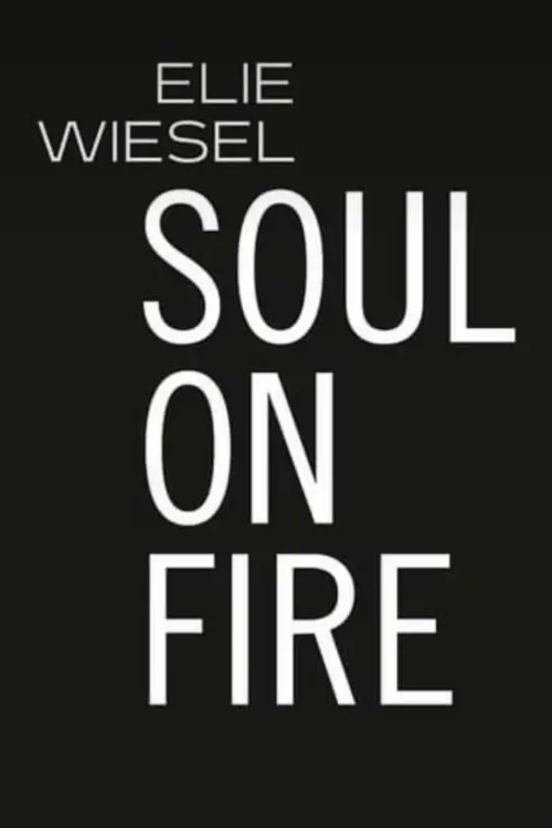 Movie poster "Elie Wiesel: Soul on Fire"