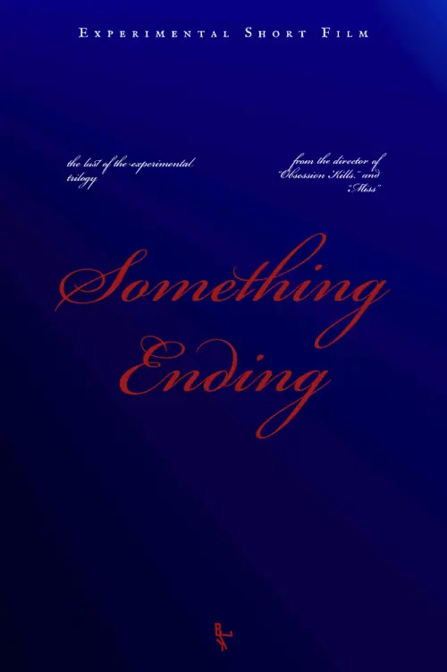 Movie poster "Something Ending"