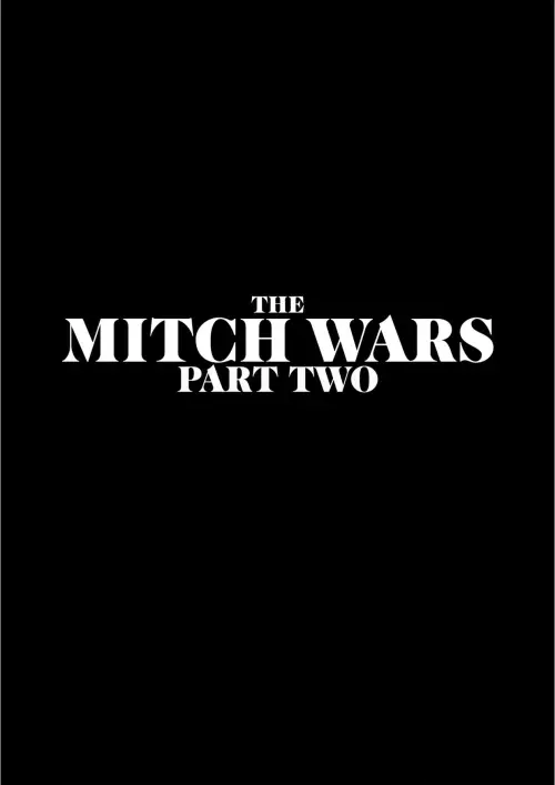Movie poster "The Mitch Wars: Part Two"