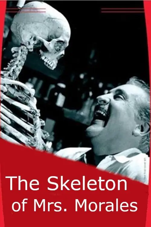 Movie poster "The Skeleton of Mrs. Morales"