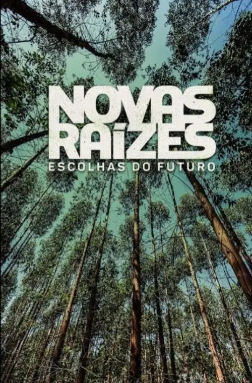 Movie poster "Novas Raízes – Escolhas do Futuro"
