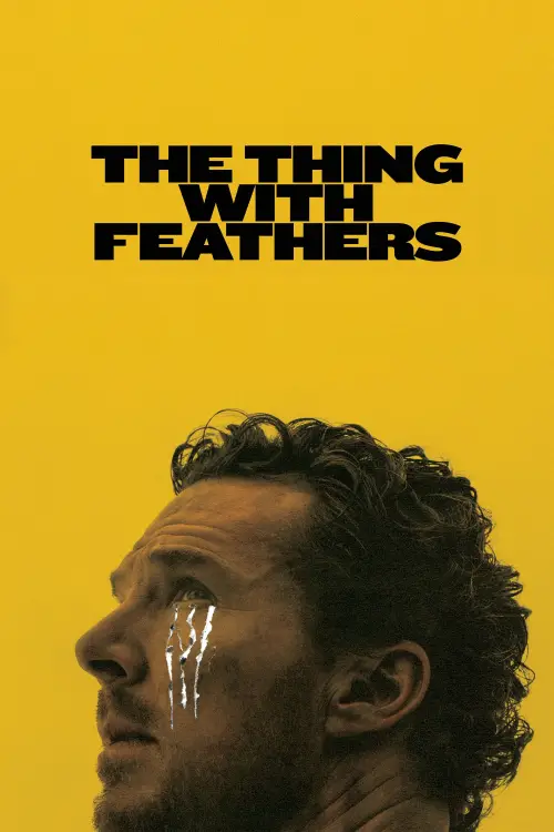 Movie poster "The Thing with Feathers"