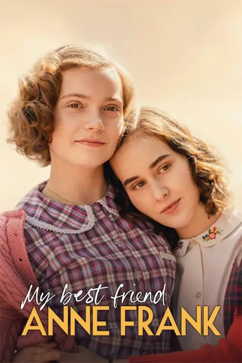 Movie poster "My Best Friend Anne Frank"