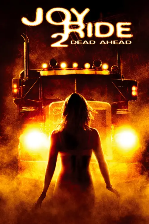 Movie poster "Joy Ride 2: Dead Ahead"