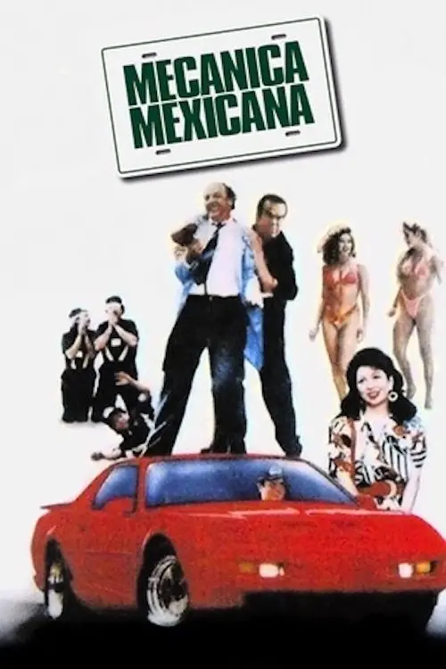 Movie poster "Mecánica Mexicana"