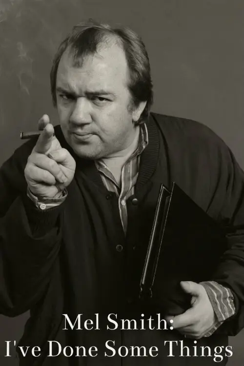 Movie poster "Mel Smith: I