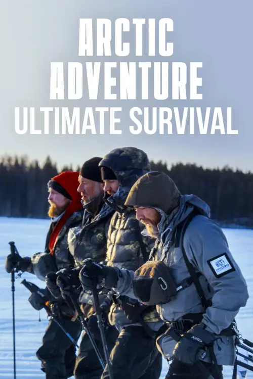 Movie poster "Arctic Adventure: Ultimate Survival"