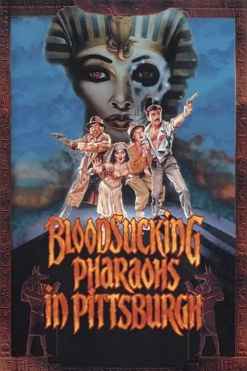 Movie poster "Bloodsucking Pharaohs in Pittsburgh"