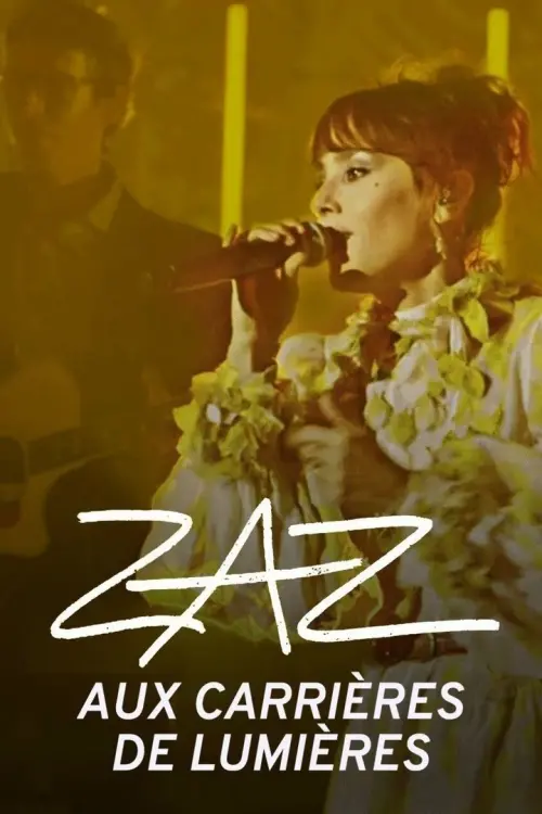 Movie poster "Zaz aux carrières de Lumières"