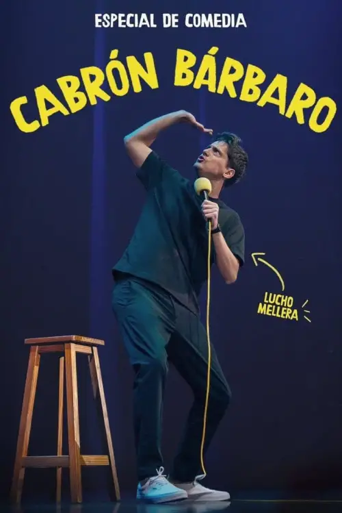 Movie poster "Cabrón Bárbaro- Luciano Mellera"