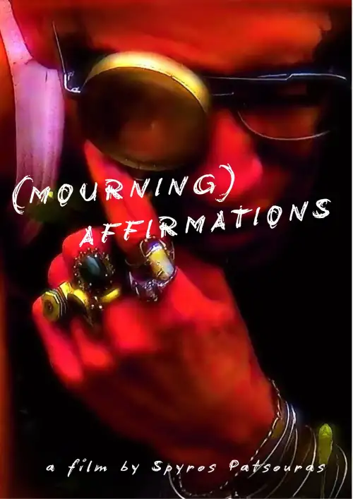 Movie poster "(MOURNING) AFFIRMATIONS"