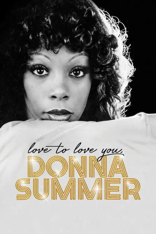 Movie poster "Love to Love You, Donna Summer"