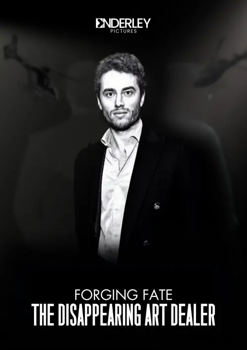 Movie poster "Forging Fate: The Disappearing Art Dealer"