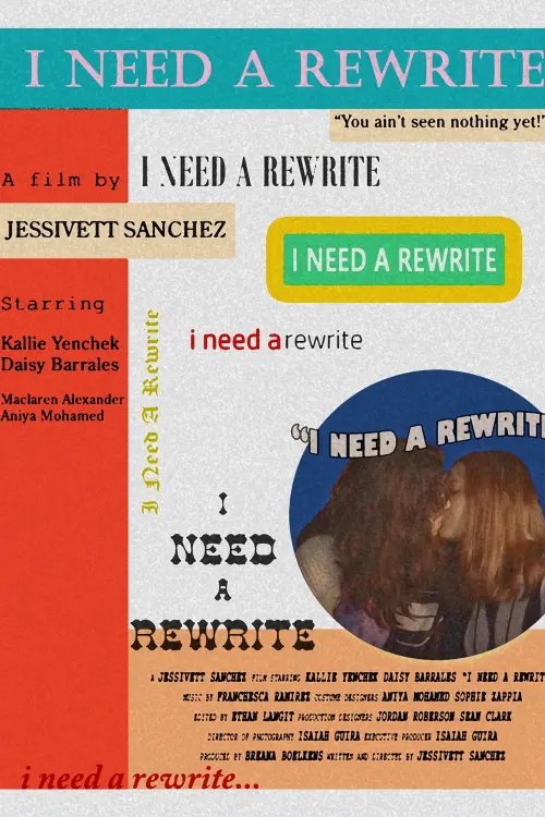 Movie poster "I Need A Rewrite"
