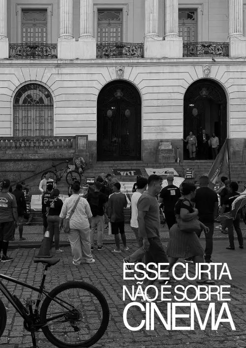 Movie poster "Esse curta não é sobre cinema"