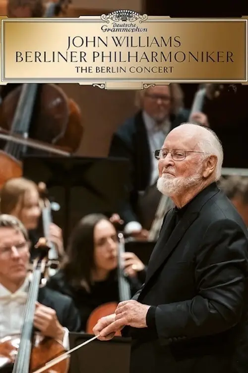 Movie poster "John Williams & the Berlin Philharmonic - The Berlin Concert"