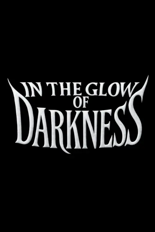 Movie poster "In the Glow of Darkness"