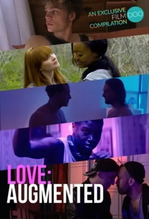 Movie poster "Love: Augmented"
