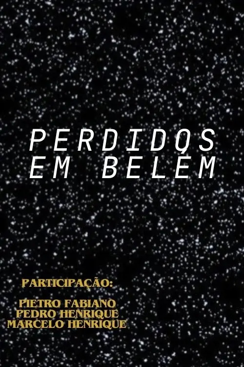 Movie poster "Perdidos em Belém"
