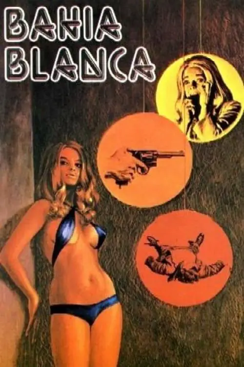 Movie poster "Bahia Blanca"
