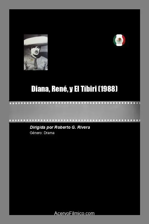 Movie poster "Diana, René y El Tíbiri"