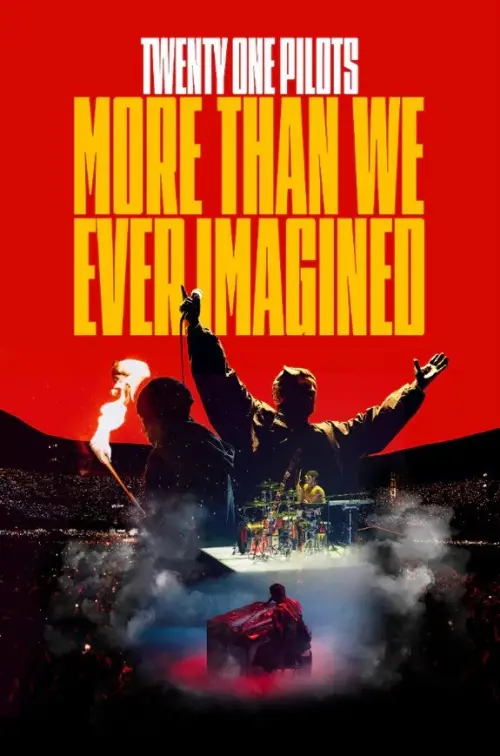 Movie poster "Twenty One Pilots: More Than We Ever Imagined"