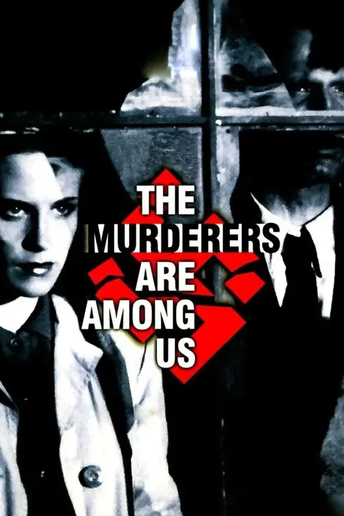 Movie poster "The Murderers Are Among Us"