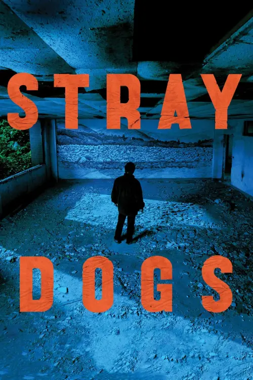 Movie poster "Stray Dogs"