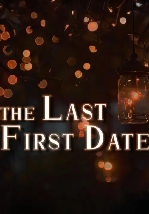Movie poster "The Last First Date"